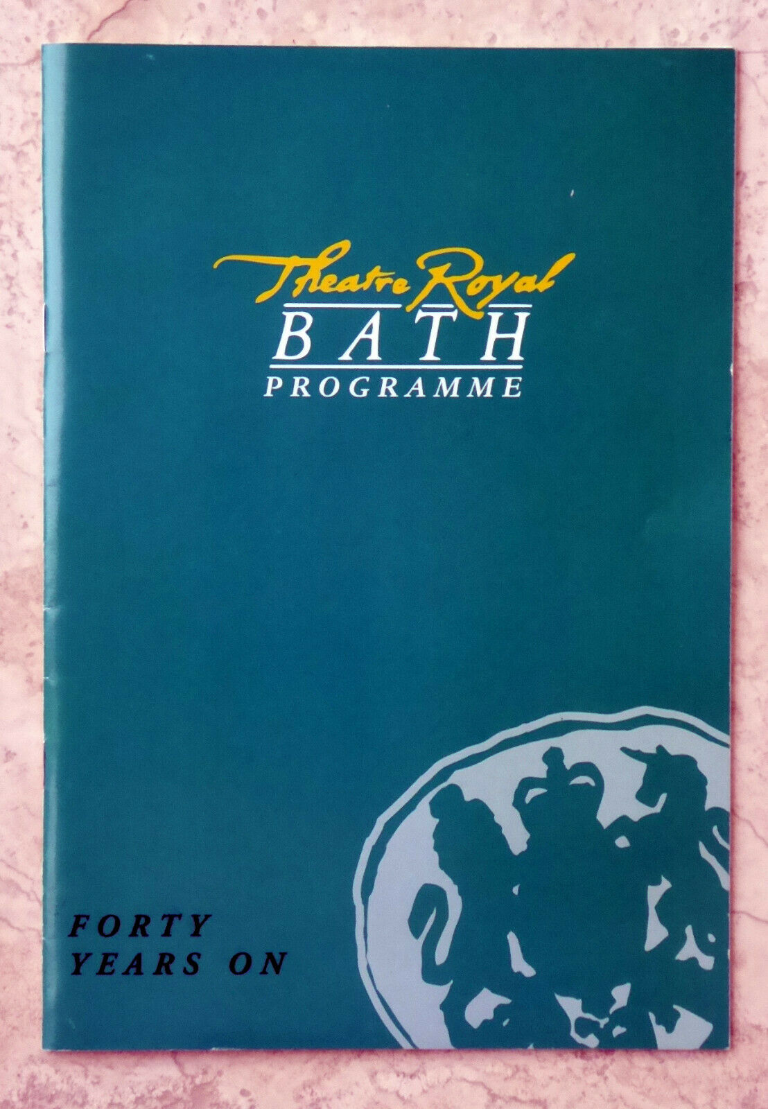 Theatre Royal Bath Programme "forty Years On"